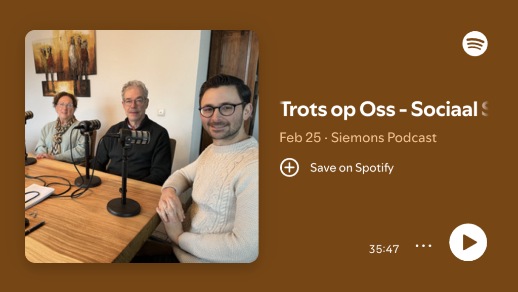 Sociaal Sterk Oss in gesprek met podcastmaker Bart Siemons van ‘Trots op Oss’
